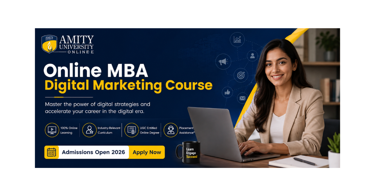 Online MBA Digital Marketing Course |Amity University Online